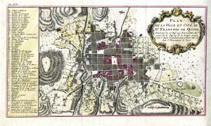 Plan de la ville et cit&eacute; de Saint Fran&ccedil;ois de Quito (1735)